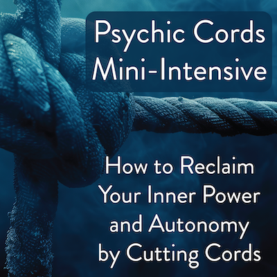 Psychic Cords Mini-Intensive