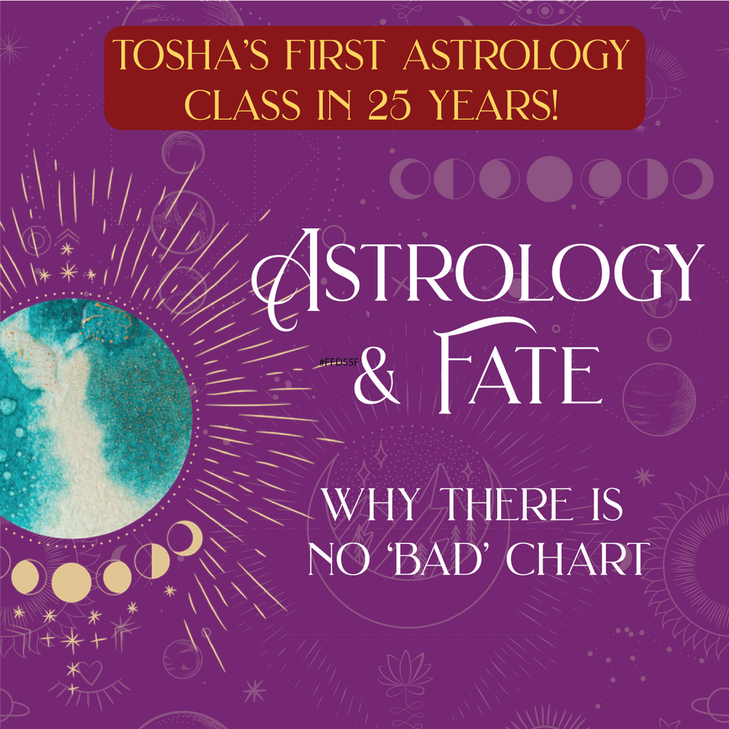 Astrology & Fate–Why There Is No 'Bad' Chart